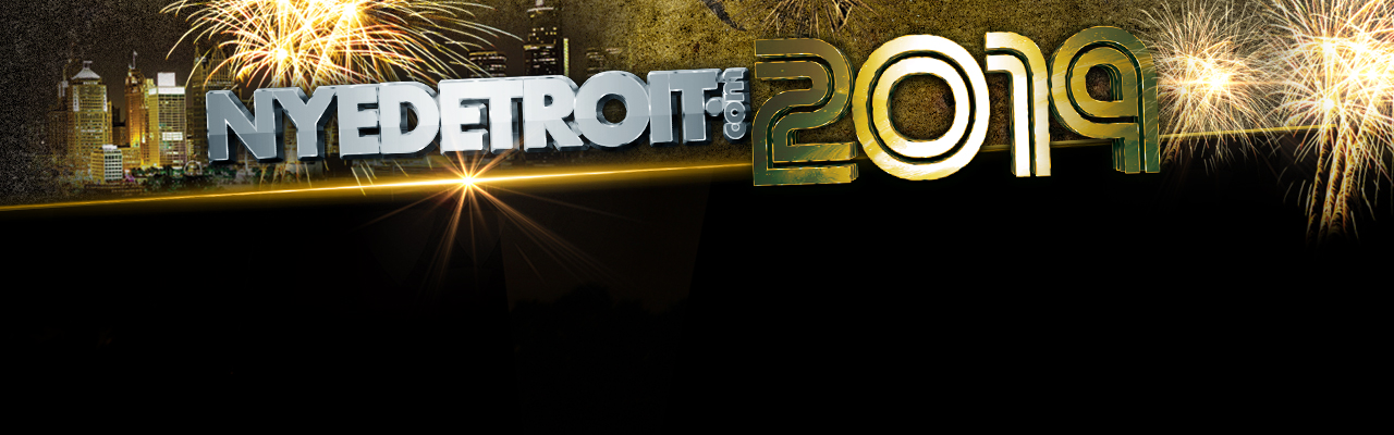 Event Listings :: NEW YEAR’S EVE DETROIT 2019 – DETROIT’S BEST PARTIES